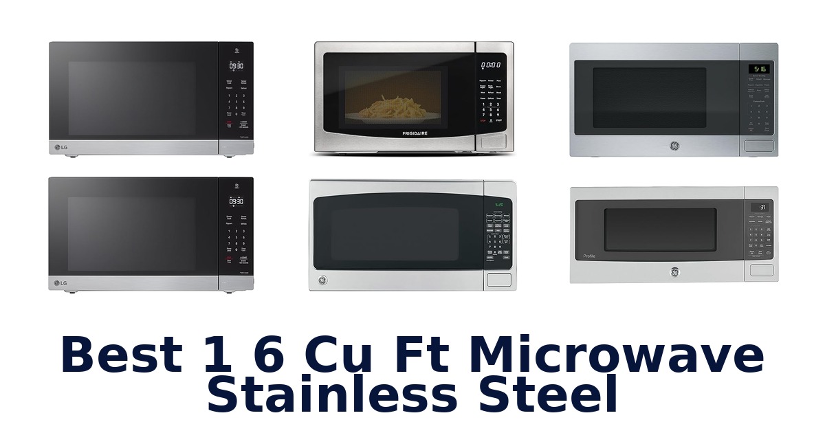 best 1 6 cu ft microwave stainless steel