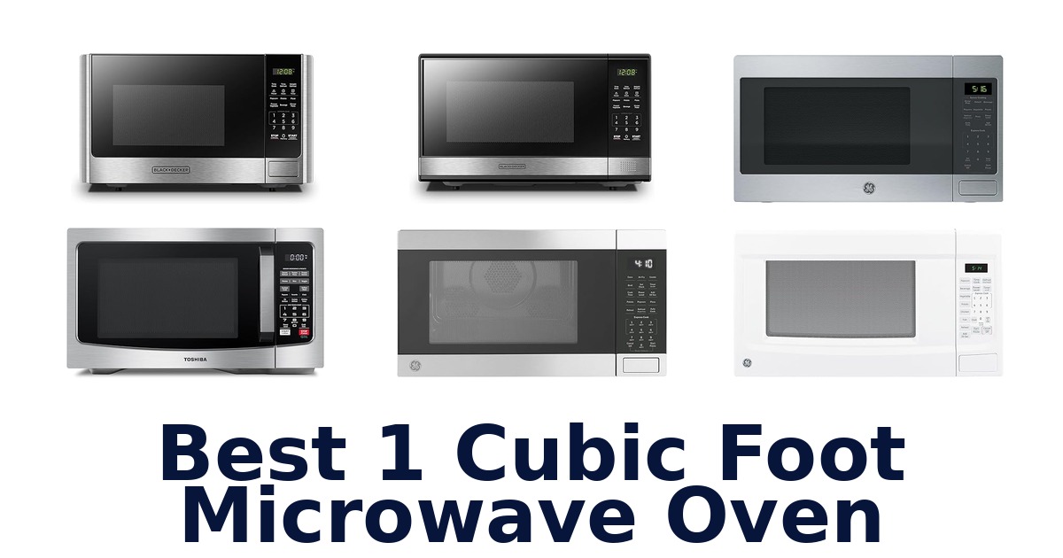 best 1 cubic foot microwave oven