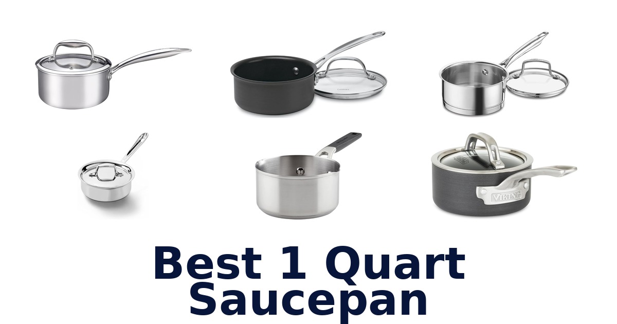 best 1 quart saucepan