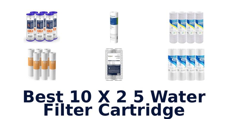 best 10 x 2 5 water filter cartridge