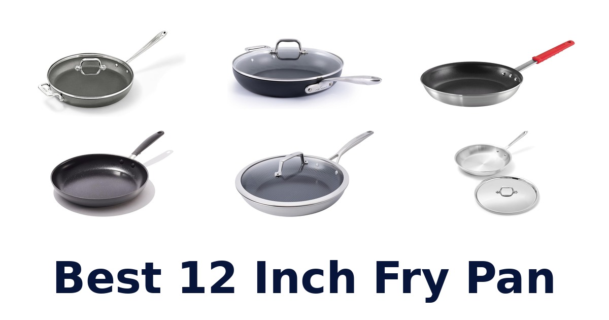 best 12 inch fry pan