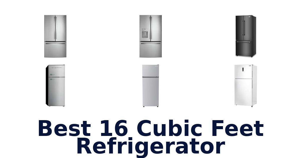 best 16 cubic feet refrigerator