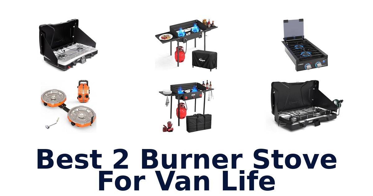 best 2 burner stove for van life