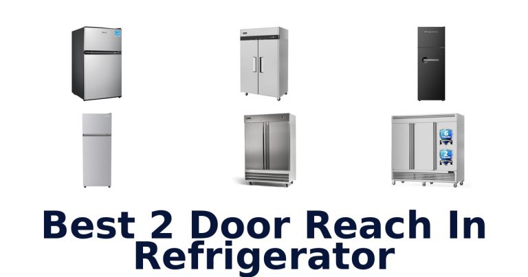 best 2 door reach in refrigerator