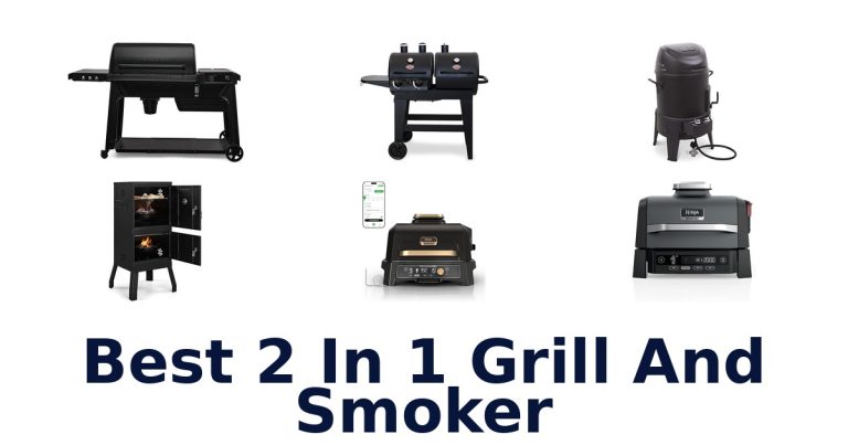 best 2 in 1 grill and smoker
