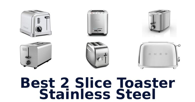 best 2 slice toaster stainless steel