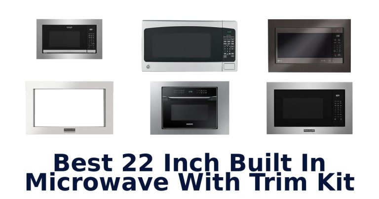 best 22 inch built in microwave with trim kit