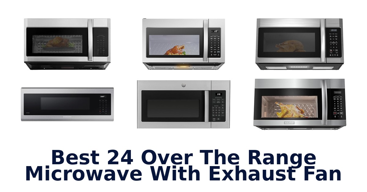 best 24 over the range microwave with exhaust fan