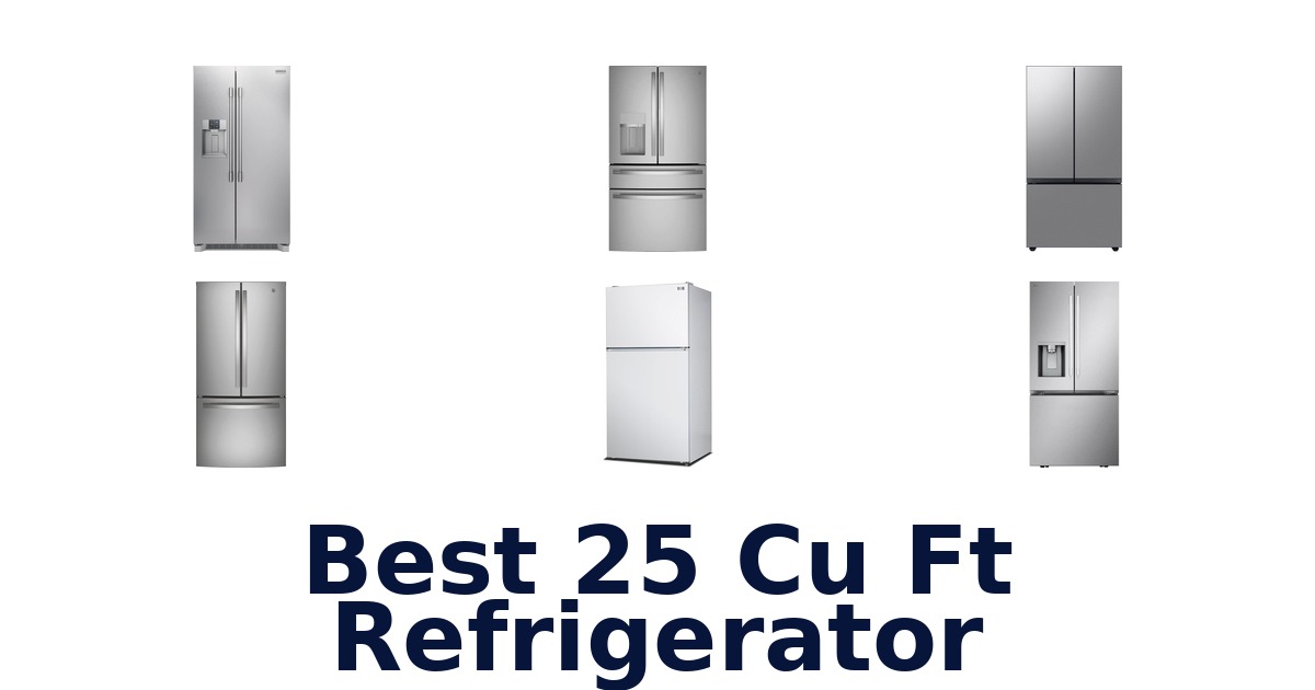 best 25 cu ft refrigerator
