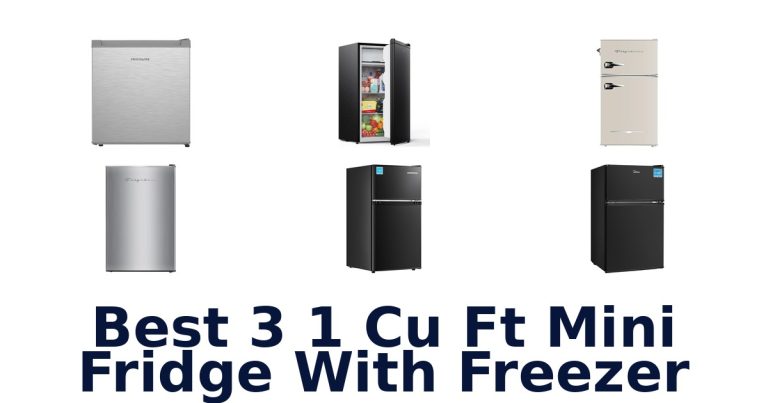 best 3 1 cu ft mini fridge with freezer