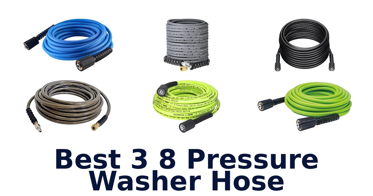 best 3 8 pressure washer hose