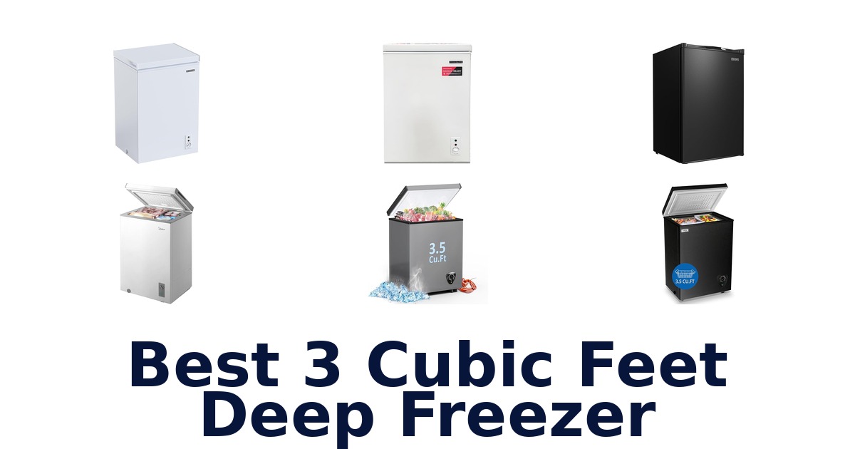best 3 cubic feet deep freezer