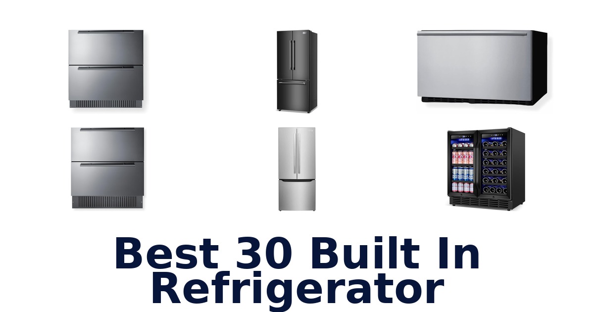 best 30 built in refrigerator