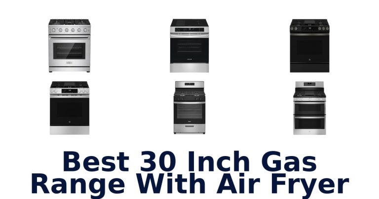 best 30 inch gas range with air fryer