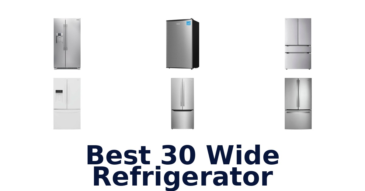 best 30 wide refrigerator