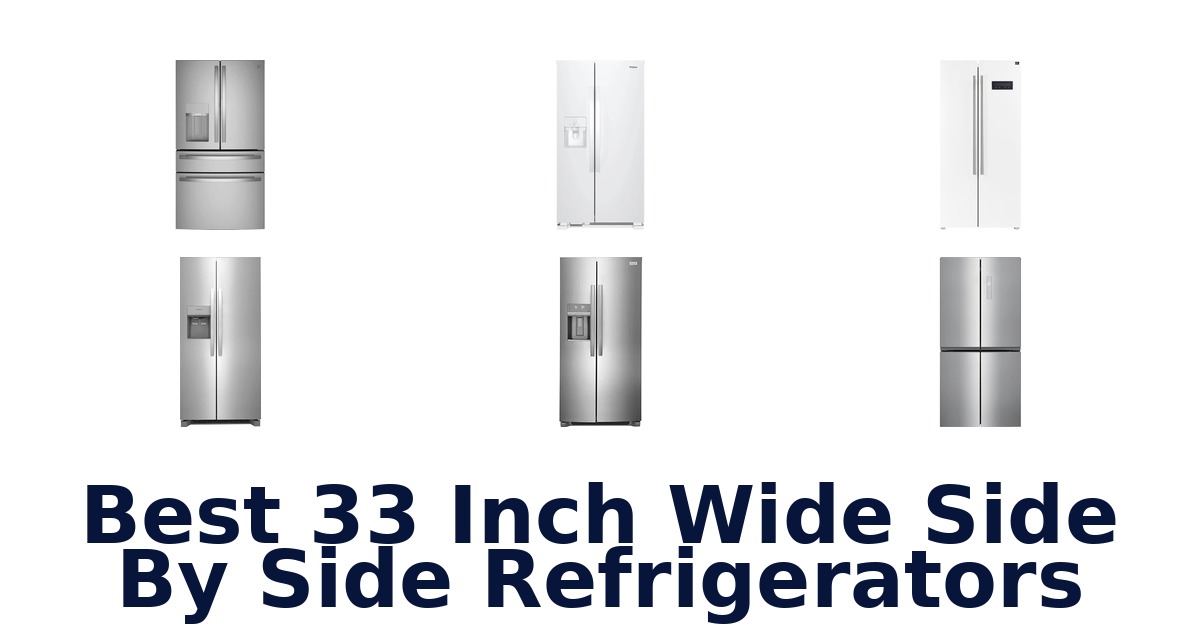 best 33 inch wide side by side refrigerators