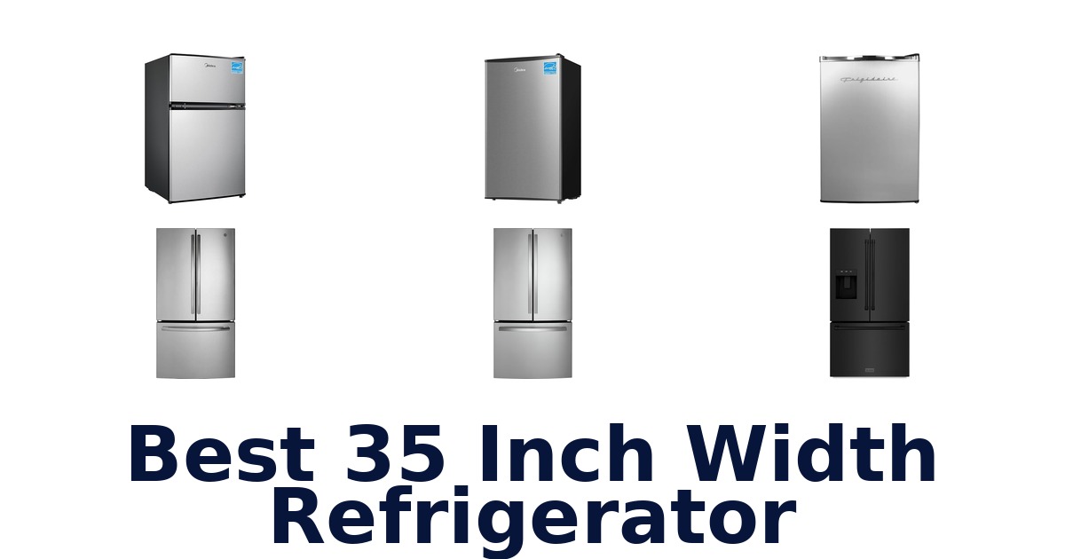 best 35 inch width refrigerator