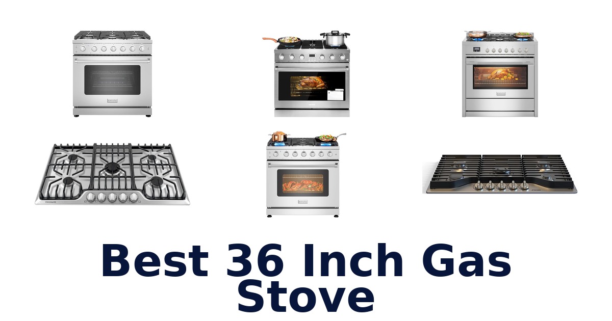 best 36 inch gas stove