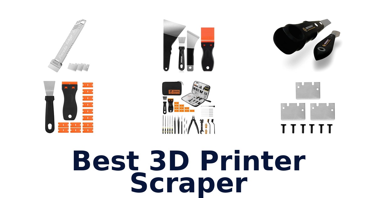 best 3d printer scraper