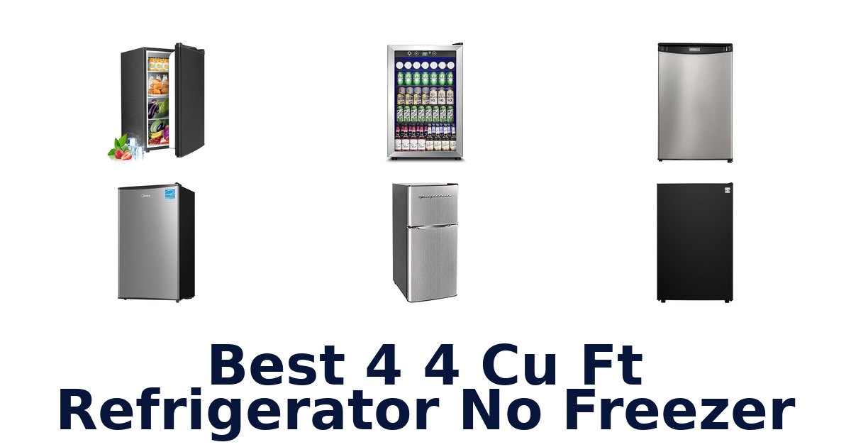 best 4 4 cu ft refrigerator no freezer