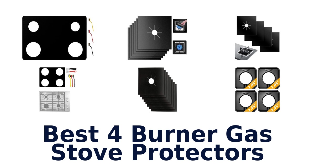 best 4 burner gas stove protectors