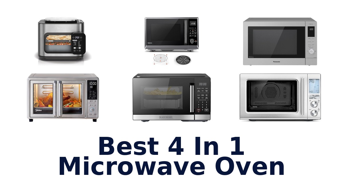 best 4 in 1 microwave oven