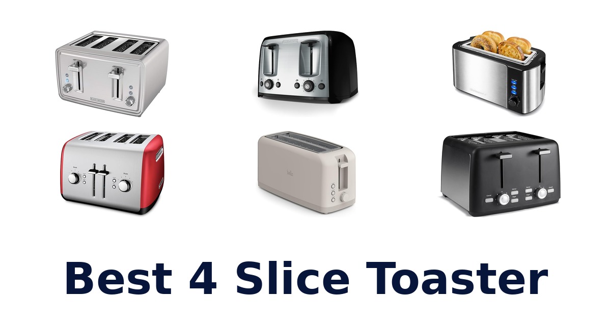 best 4 slice toaster