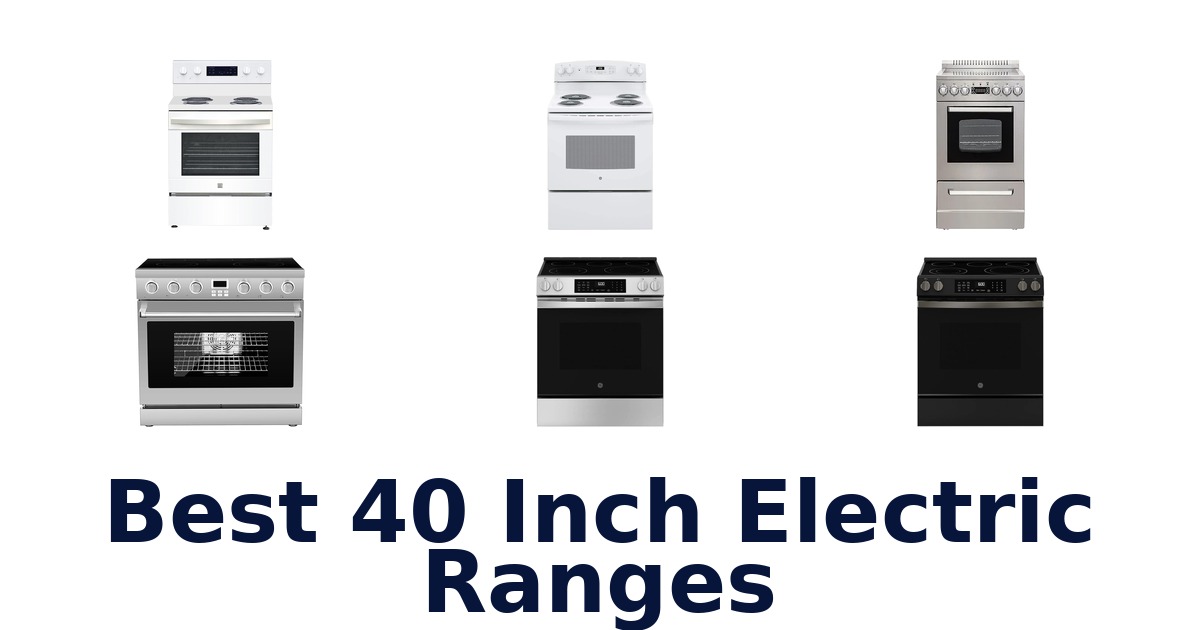 best 40 inch electric ranges