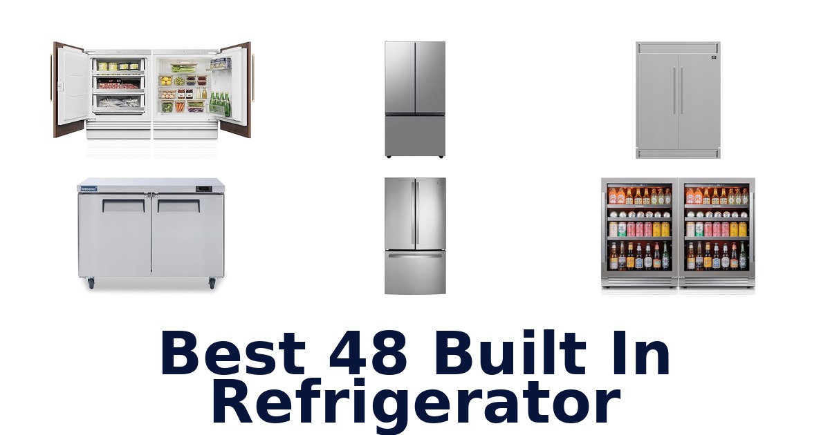 best 48 built in refrigerator