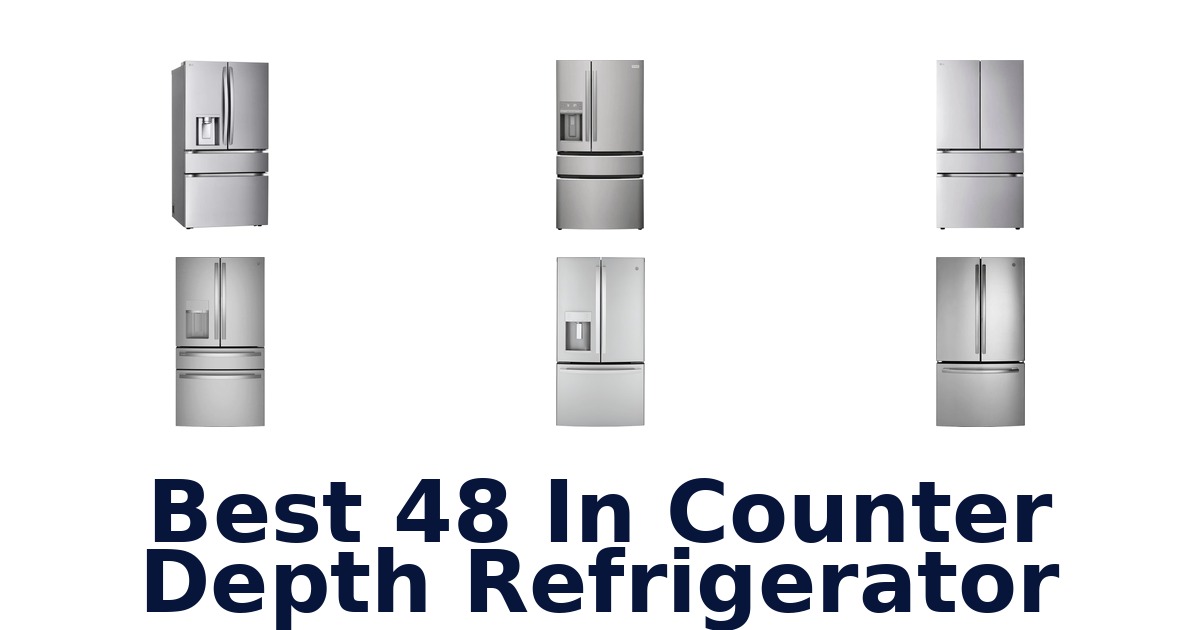 best 48 in counter depth refrigerator