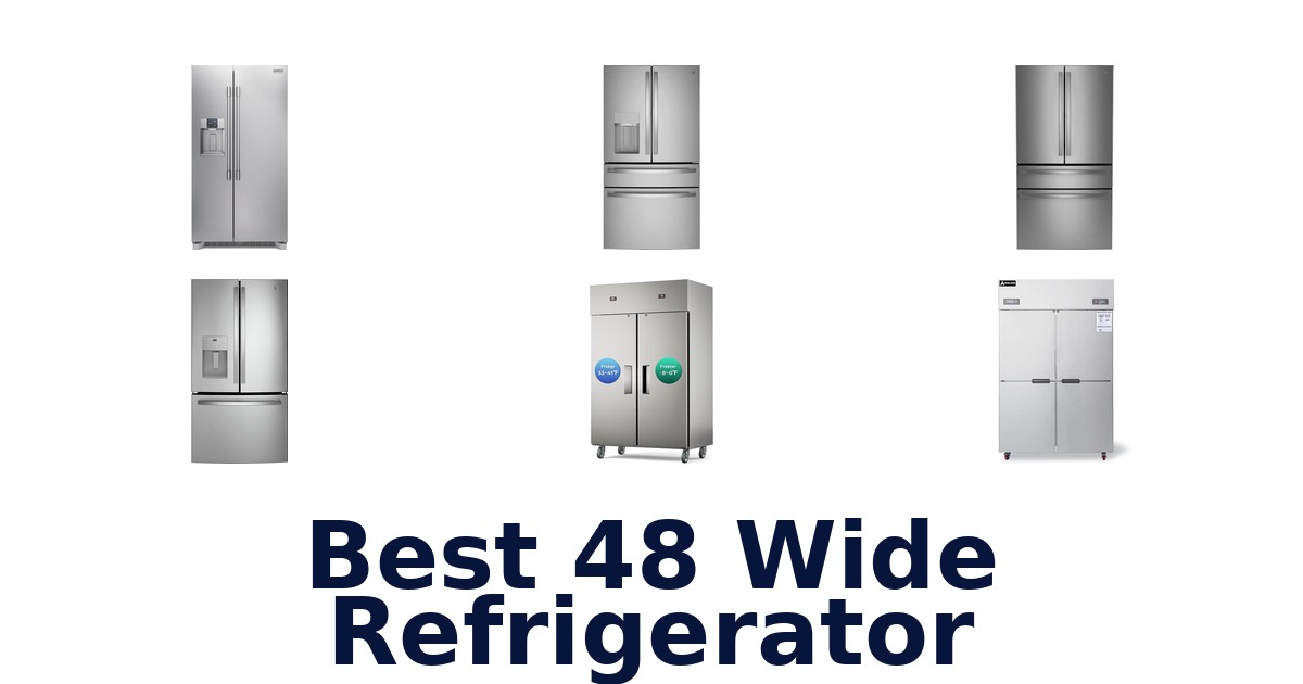 best 48 wide refrigerator