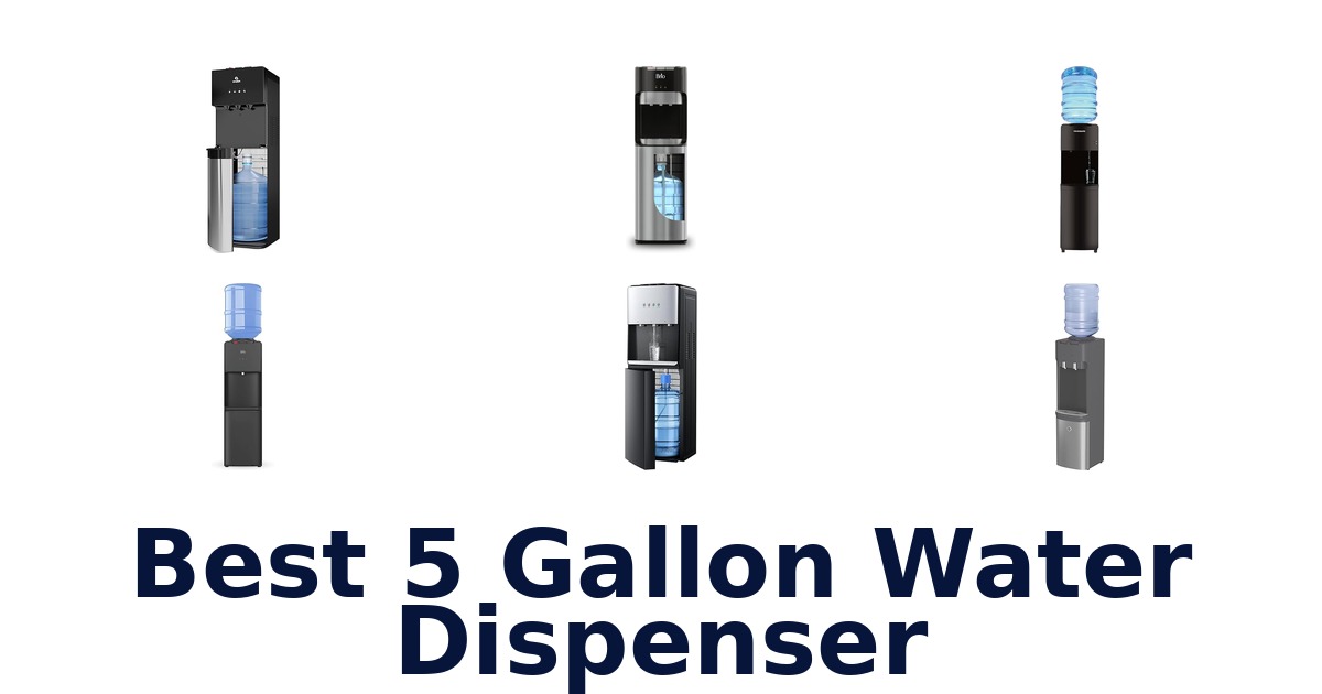 best 5 gallon water dispenser