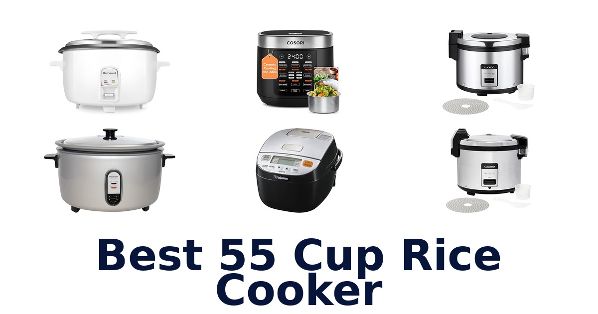best 55 cup rice cooker