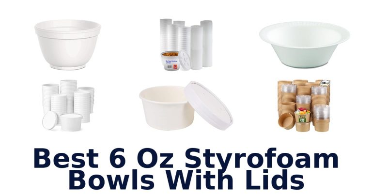 best 6 oz styrofoam bowls with lids