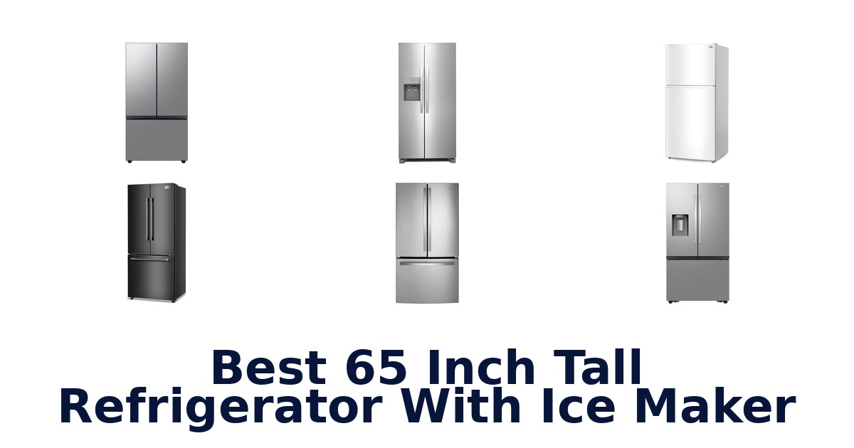 best 65 inch tall refrigerator with ice maker