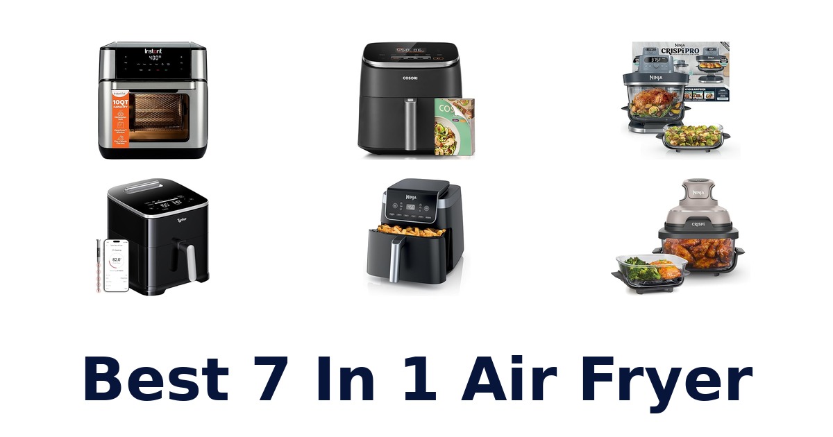 best 7 in 1 air fryer