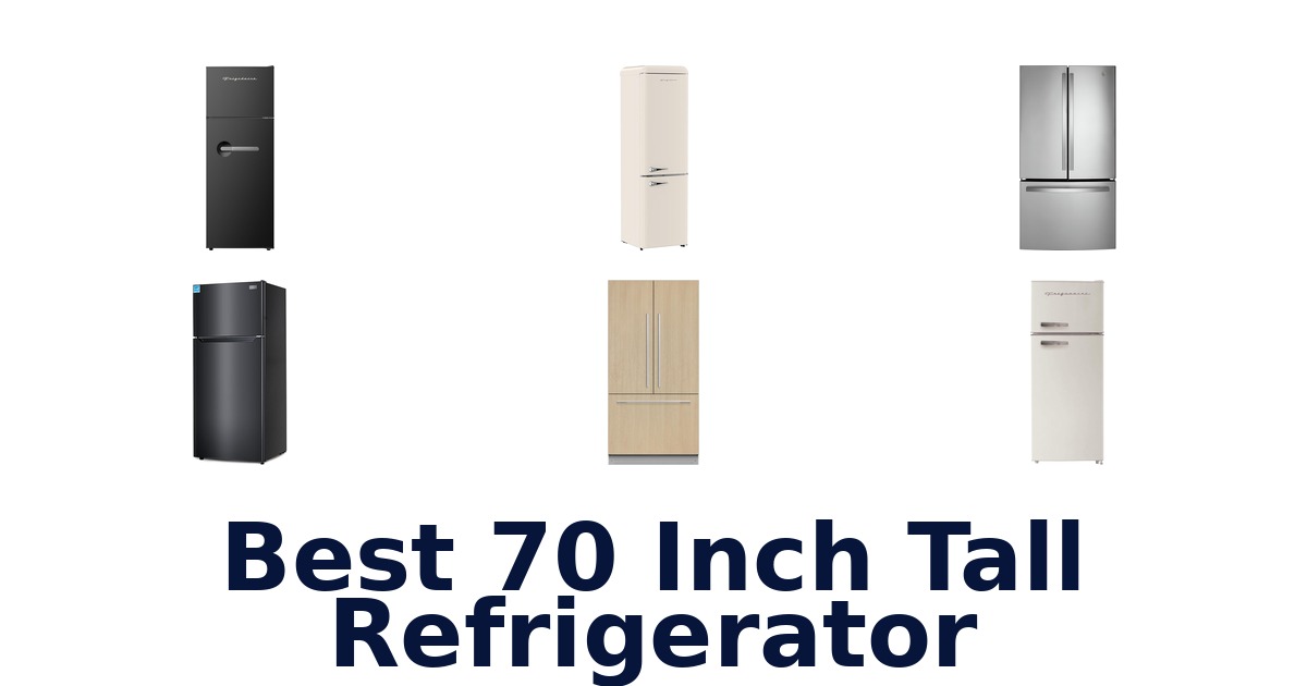 best 70 inch tall refrigerator