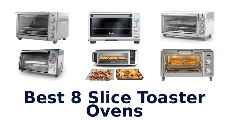 best 8 slice toaster ovens