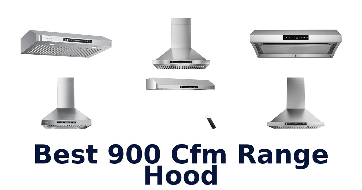 best 900 cfm range hood