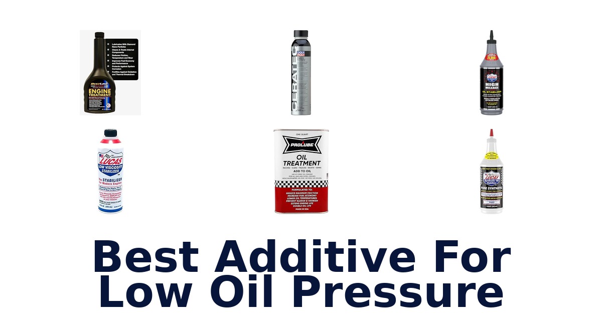 best additive for low oil pressure