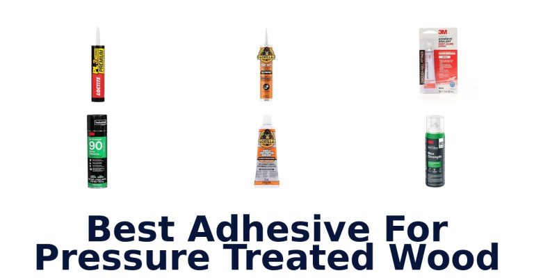 best adhesive for pressure treated wood