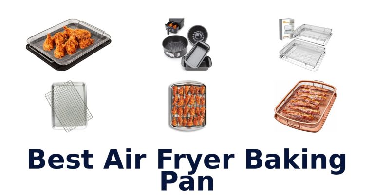 best air fryer baking pan