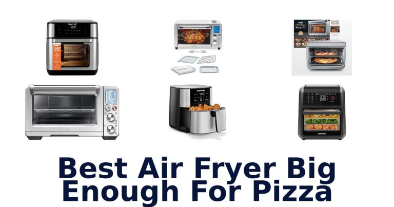 best air fryer big enough for pizza