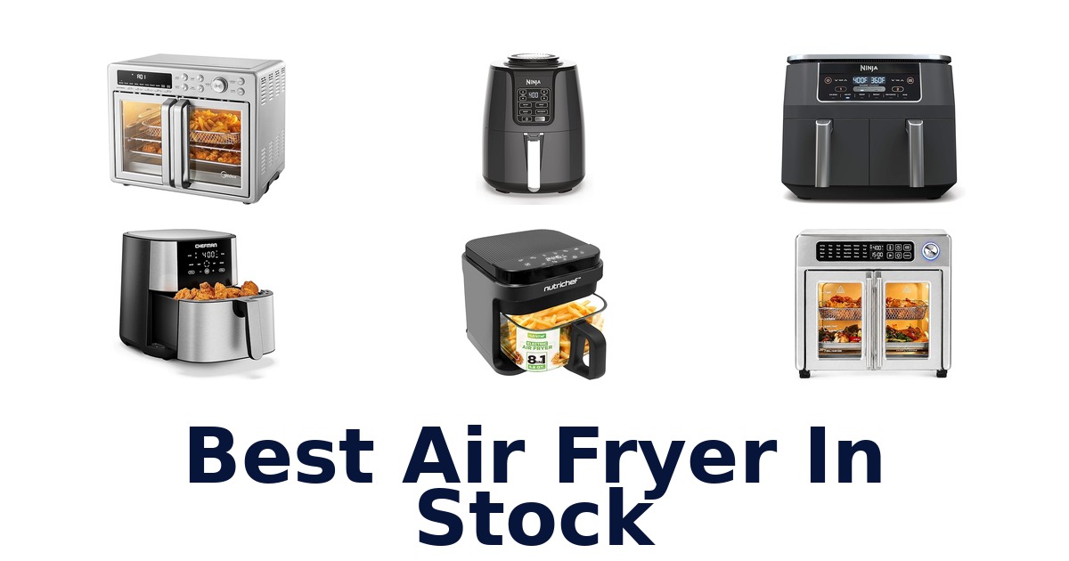 best air fryer in stock