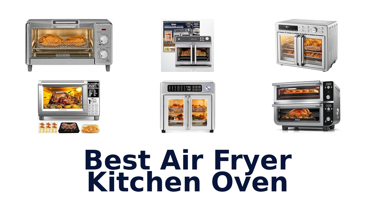 best air fryer kitchen oven