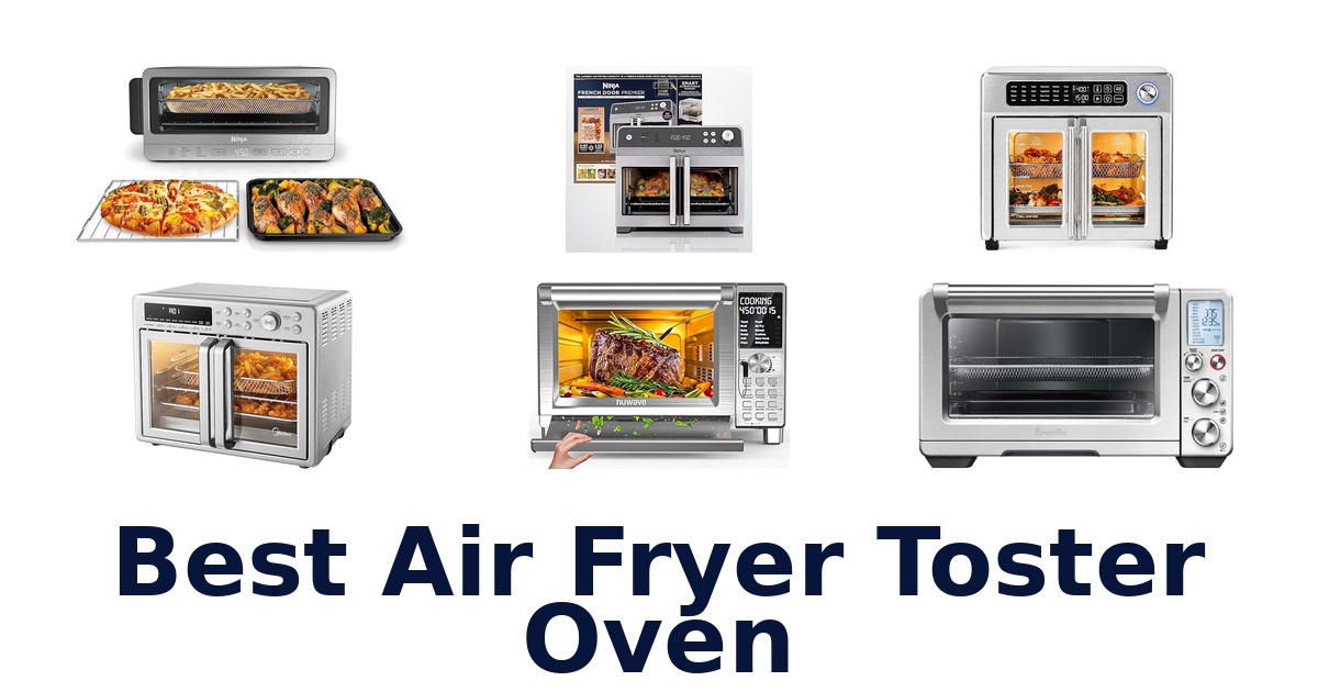 best air fryer toster oven