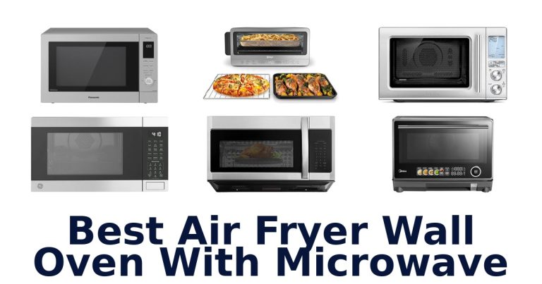 best air fryer wall oven with microwave