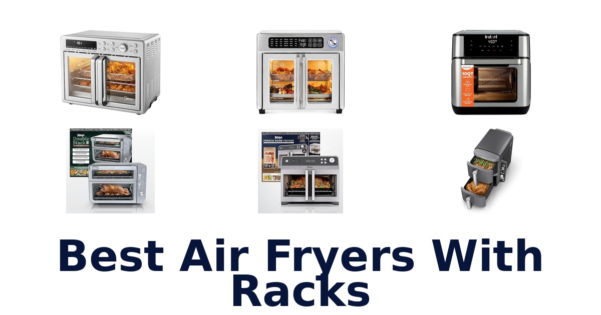 best air fryers with racks