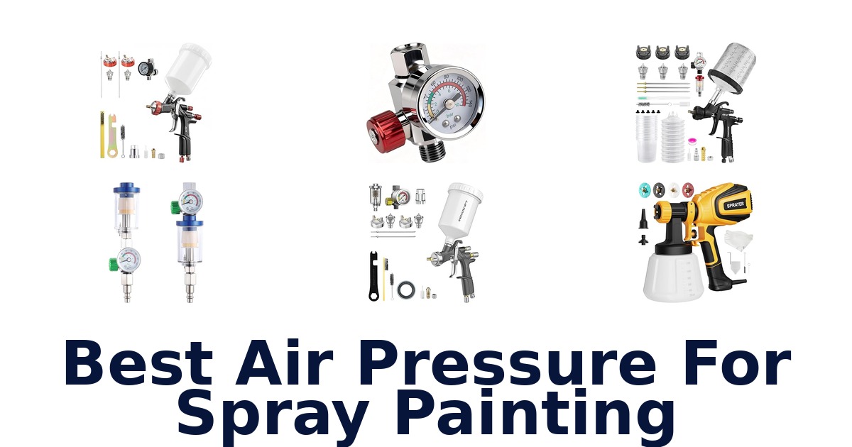 best air pressure for spray painting