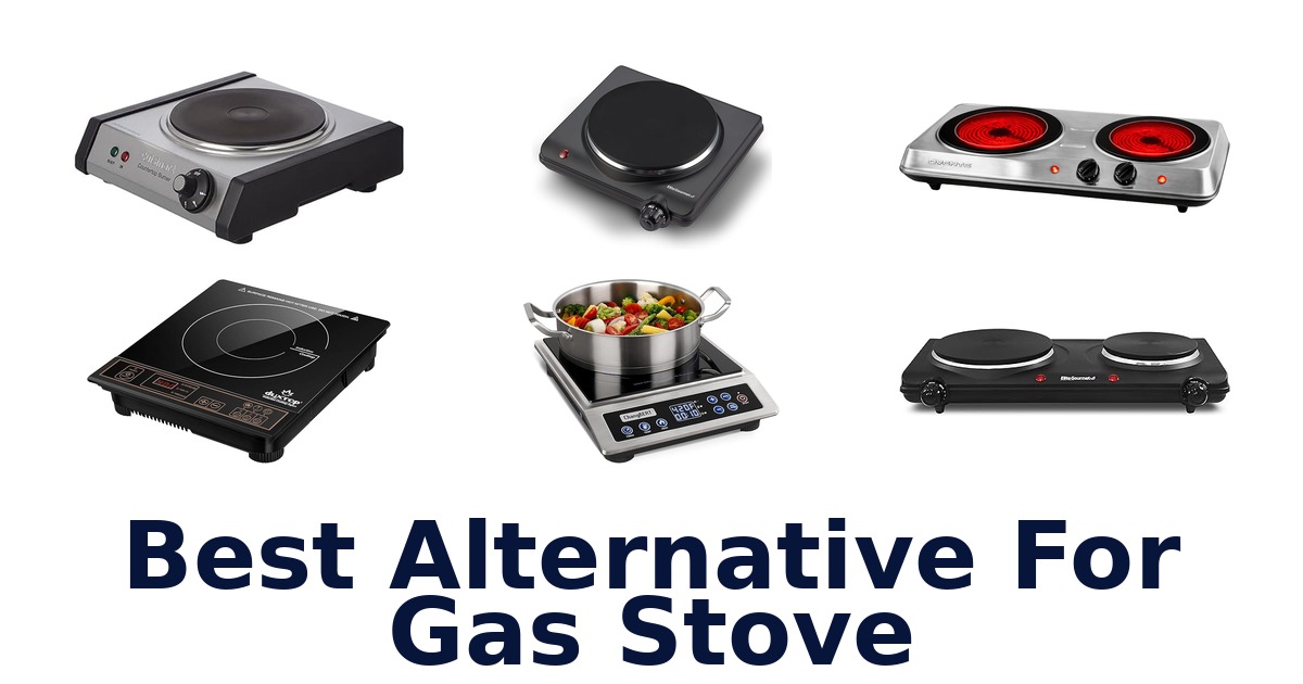 best alternative for gas stove